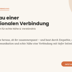 Online-Kurs Modul 5 "Aufbau einer emotionalen Verbindung"